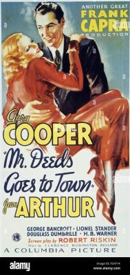 Mr. Deeds Goes To Town: Hilarious Misadventures of a Small-Town Inheritor and a Sprightly Reporter!