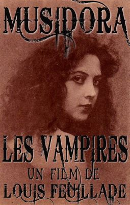 Vampires! A 1916 Classic Explores the Unholy and the Human Condition Through Gothic Imagery and Silent Acting