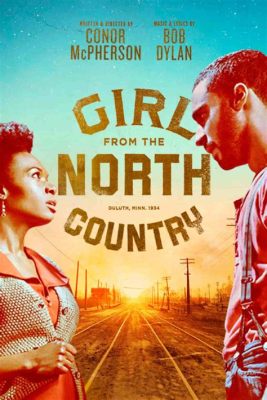 The Girl From the North Country! A Story of Romance and Redemption Across Snowy Plains